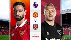 Stream Live: Westham United vs Manchester United