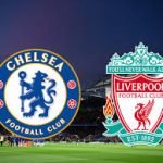 Live Stream : Chelsea Vs Liverpool (EFL FINAL)