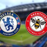 Live Stream : Chelsea Vs Brentford