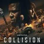 MOVIE : Collision (2022)