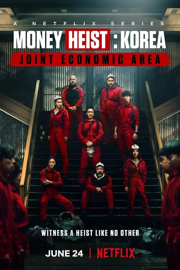 Money Heist: Korea – Joint Economic Area Part 2 (2022) Season 1 (Complete) [Korean Drama]