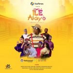 Movie: Ile Alayo (House Of Joy) – Season 1 Episode 1-10