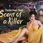 Movie : Detective Dee: Scent of a Killer (2022)