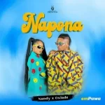 Nandy Ft. Oxlade – Napona