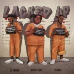 DJ Sound Ft Barry Jhay & Ichaba – Locked Up