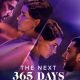 The Next 365 Days (2022) Hollywood Movie