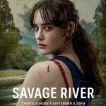 Savage River Season 1 (Episode 1 – 4 Added) [TV Series]