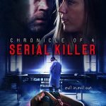 Chronicle Of A Serial Killer (2020) [Hollywood Movie]