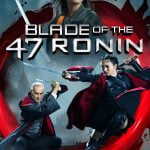 Blade of the 47 Ronin (2022) [Hollywood Movie]