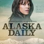 Alaska Daily Season 1 (Episode 4 Added) [TV Series]