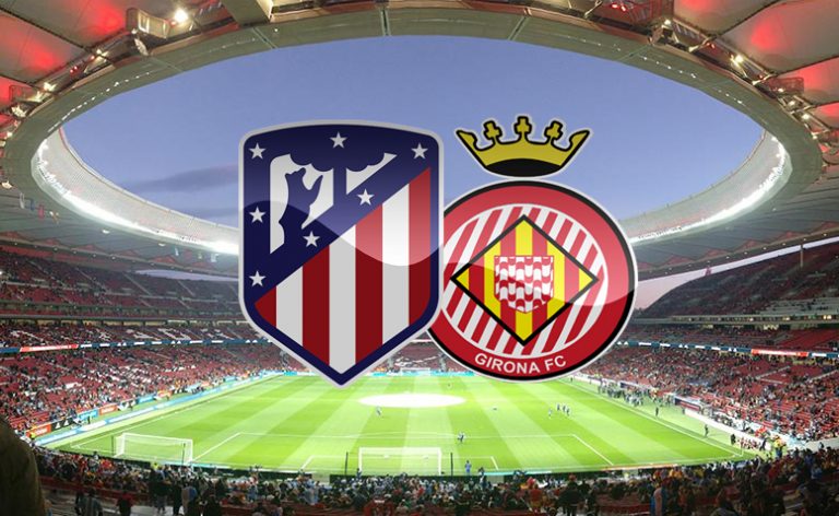 Live Stream : Athletico Madrid Vs Girona