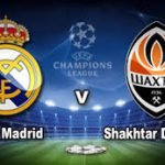 Live Stream : Real Madrid Vs Shaktar Donestk