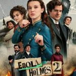 Enola Holmes 2 (2022) (Hollywood Movie)