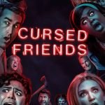 Cursed Friends (2022) (Hollywood Movie)