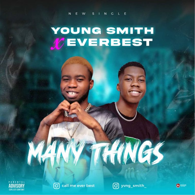 Young Smith Ft Everbest – Many Things