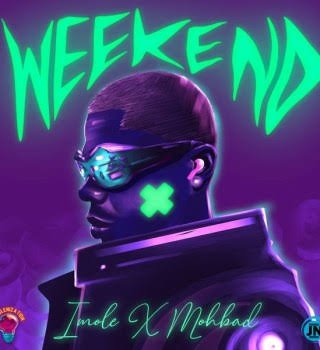 Mohbad – Weekend ft. Imole