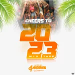 DJ Airmix – Cheers To 2023 Mixtape