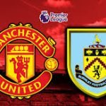 Live Stream :Manchester United Vs Burnley