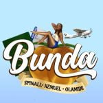 DJ Spinall Ft. Olamide & Kemuel – Bunda