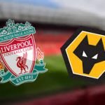 Live Stream : Liverpool Vs Wolves