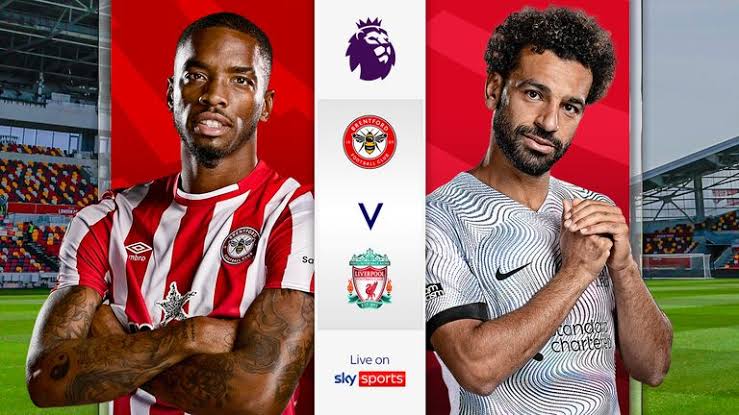 Live Stream : Liverpool Vs Brentford