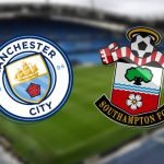 Live Stream : Manchester City Vs Southampton