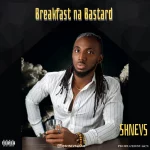 Shnevs – Breakfast Na Bastard