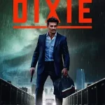 Little Dixie (2023) (Hollywood movie)