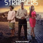 Strangers (2022) [Nollywood Movie]