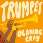 FULL SONG: Olamide ft. Ckay – Trumpet