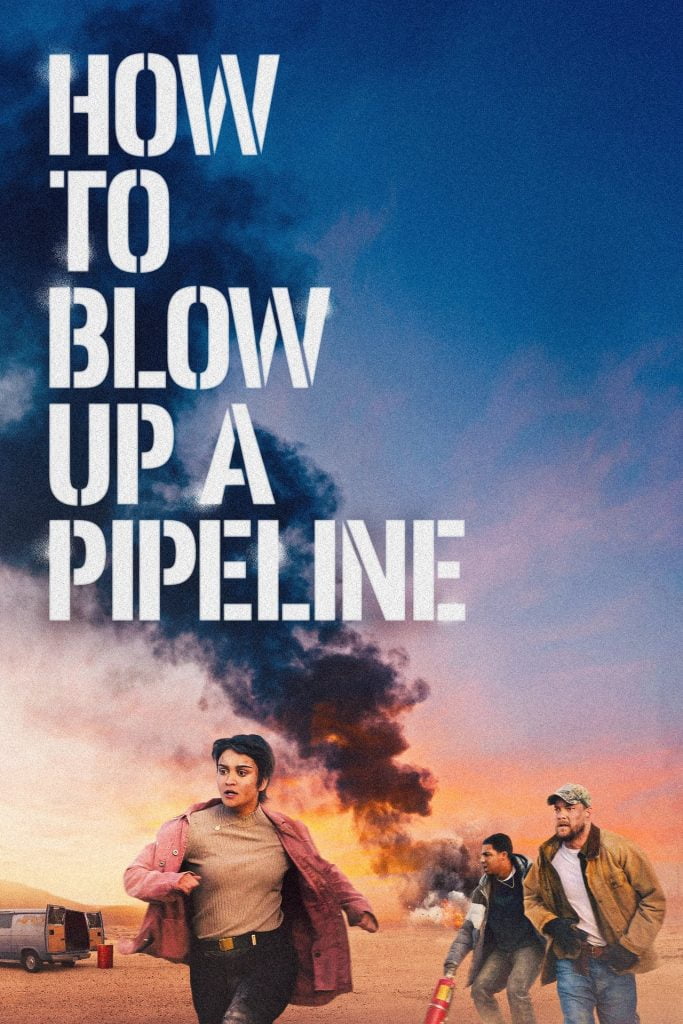 How to Blow Up a Pipeline (2023) | Download Hollywood Movie