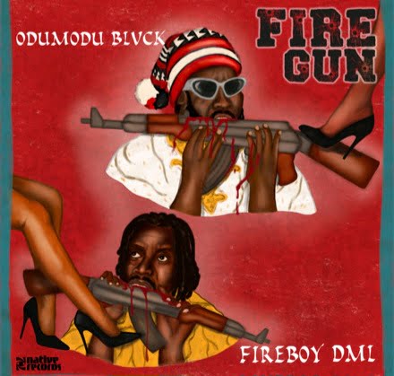 Odumodublvck – FireGun ft Fireboy DML