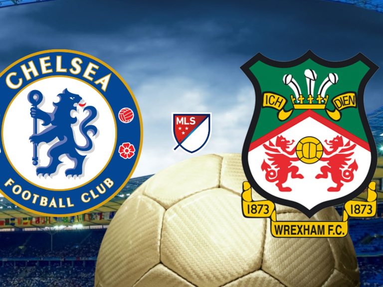 Live Stream : Chelsea Vs Wrexham