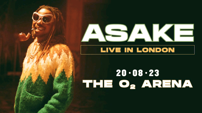 Watch Asake Live in Concert at the O2 Arena | Live Stream 2023