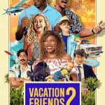 Vacation Friends 2 (2023) [Hollywood Movie]