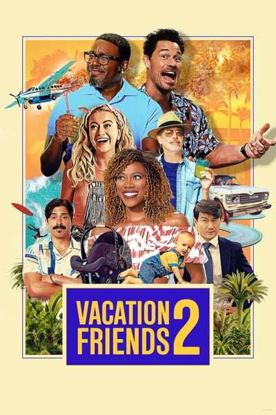 Vacation Friends 2 (2023) [Hollywood Movie]