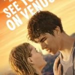 See You On Venus (2023) | Download Hollywood Movie