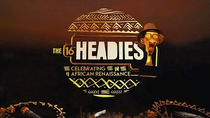 WATCH The 16TH HEADIES AWARDS | Celebrating African Renaissance