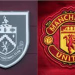 Live Stream: Manchester United Vs Burnley