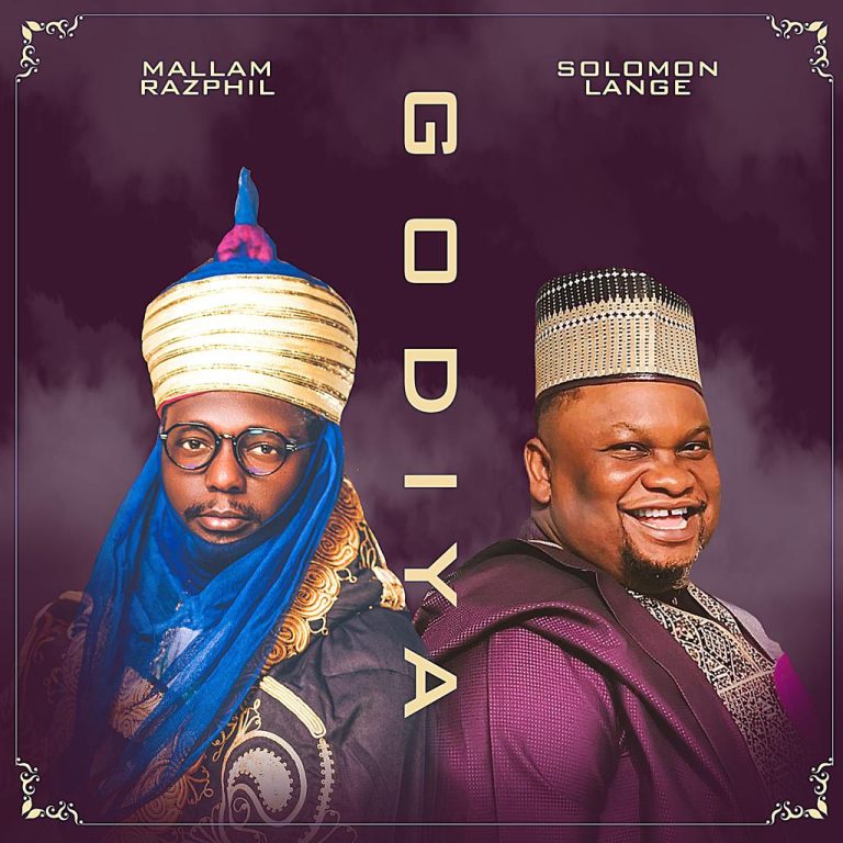 Mallam Razphil ft. Solomon Lange – Godiya