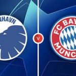 Live Stream : Copenhagen vs Bayern Muchen