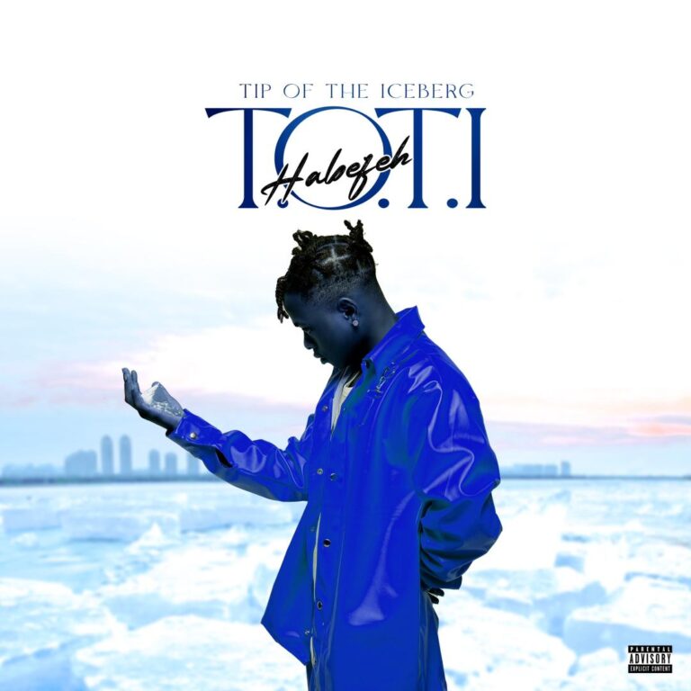 ALBUM : Habefeh – Tip Of The Iceberg (TOTI)