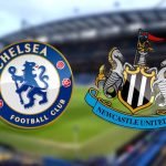 Stream Live: Chelsea vs Newcastle