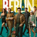 Money Heist: Berlin (2023) Season 1 Complete TV Series