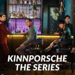 KinnPorsche (2022) Season 1 (Complete) [Thai Drama]