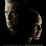 Criminal Record (2024) Season 1 (Episode 1-2 Added) [TV Series]