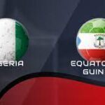 Live Stream : Nigeria vs Equatorial Guinea