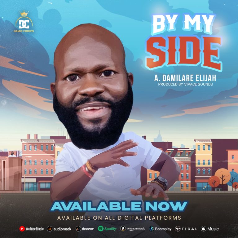 A. Damilare Elijah – By My Side