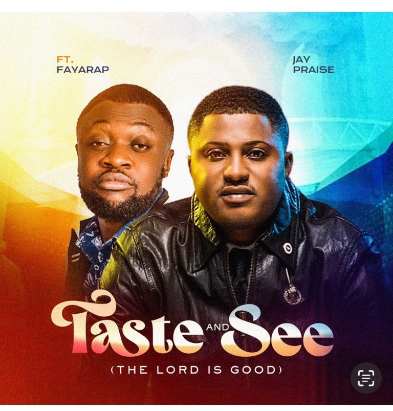 Jay-Praise – Peace & Taste and See